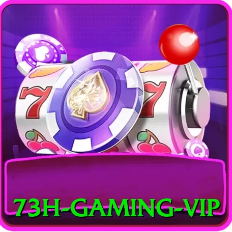 73h - Gaming VIP - programa