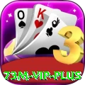 73m - VIP Plus