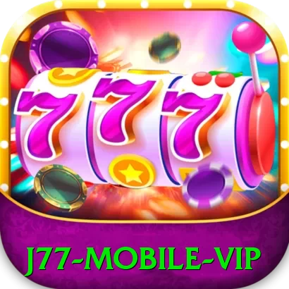 j77 Mobile VIP - vip